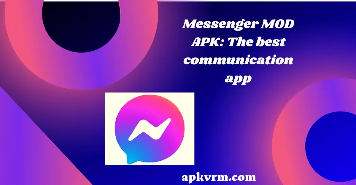 Messenger MOD APK