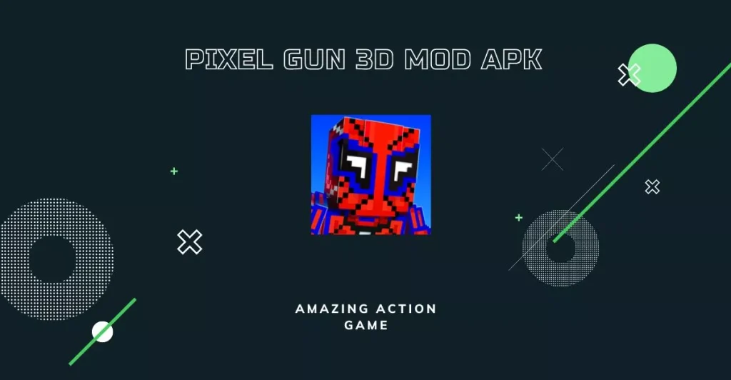 Pixel Gun 3D MOD