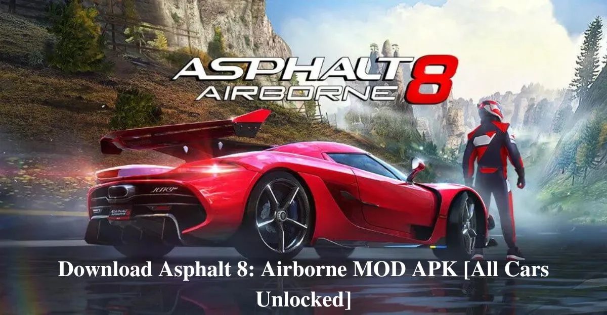 Asphalt 8: Airborne APK