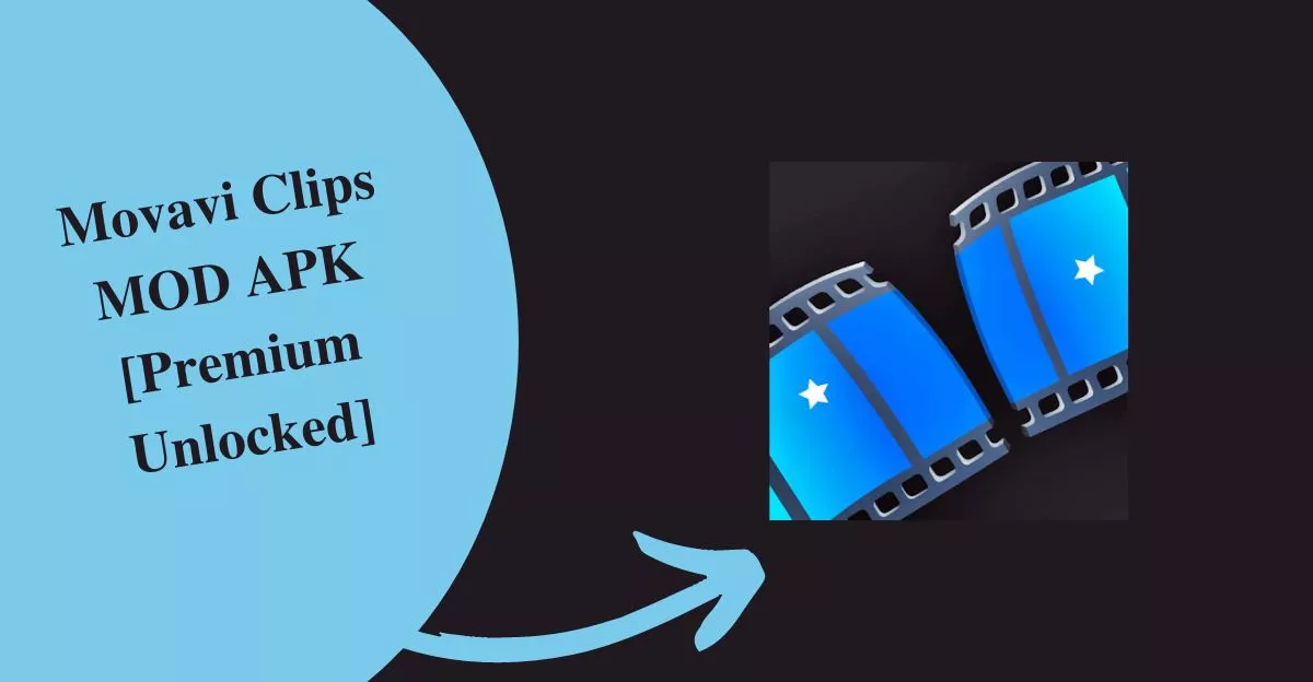 Movavi Clips Mod APK